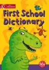 Image for First school dictionary