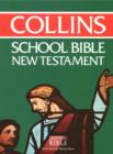 Image for Bible : New Testament : Collins School Bible