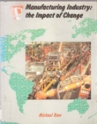 Image for MANF IND IMPACT OF CHANGE