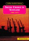 Image for Social Change in Scotland, 1900-1979