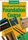 Image for Collins design and technology foundation course  : resistant materials, systems &amp; control