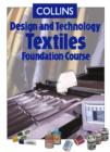 Image for Collins Design and Technology Textiles Foundation Course