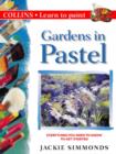 Image for Collins Learn to Paint - Gardens in Pastel