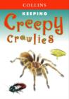 Image for Collins Unusual Pets - Keeping Creepy Crawlies