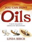 Image for Oils  : a step-by-step guide for absolute beginners
