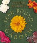 Image for Adrian Bloom&#39;s Year-Round Garden