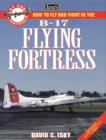 Image for Jane&#39;s At the Controls - How to Fly and Fight in the B-17 Flying Fortress