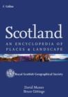 Image for Scotland  : an encyclopaedia of places &amp; landscape