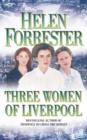 Image for Three Women of Liverpool