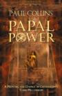Image for Papal power  : a proposal for change in Catholicism&#39;s third millennium