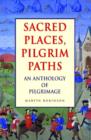 Image for SACRED PLACES PILGRIM PATHS