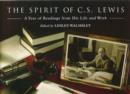Image for The spirit of C.S. Lewis  : a year of readings from his life and work