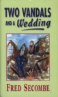 Image for Two Vandals and a Wedding