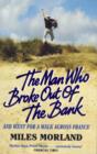 Image for The Man Who Broke Out/Bank