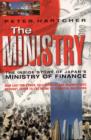 Image for The Ministry  : the inside story of Japan&#39;s Ministry of Finance