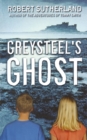 Image for Greysteel&#39;s Ghost