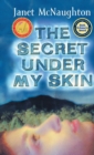 Image for The Secret Under My Skin