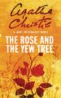 Image for The rose and the yew tree