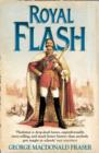Image for Royal Flash  : from the Flashman Papers, 1842-43 and 1847-48