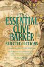 Image for The essential Clive Barker  : selected fictions