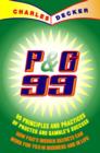 Image for P &amp; G 99  : 99 principles and practices of Procter and Gamble&#39;s success