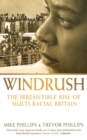 Image for Windrush  : the irresistible rise of multi-racial Britain