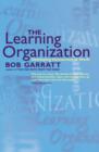 Image for The learning organization  : developing democracy at work