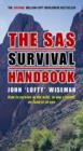 Image for The SAS survival handbook  : how to survive in the wild, in any climate, on land or at sea