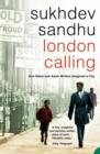 Image for London calling  : how Black and Asian writers imagined a city