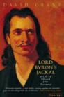 Image for Lord Byron&#39;s jackal  : the life of Edward John Trelawny