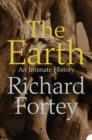 Image for The Earth  : an intimate history