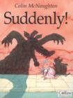 Image for Suddenly!