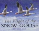 Image for The Flight of the Snow Goose