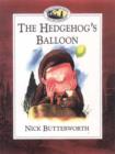 Image for The hedgehog&#39;s balloon