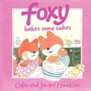 Image for Foxy bakes some cakes