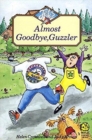 Image for Almost Goodbye, Guzzler