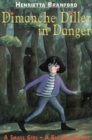 Image for Dimanche Diller in Danger