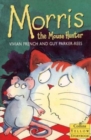 Image for MORRIS THE MOUSEHUNTER