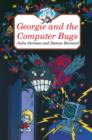 Image for Georgie and the Computer Bugs