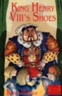 Image for KING HENRY VIII&#39;S SHOES