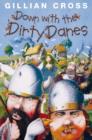Image for DOWN WITH THE DIRTY DANES
