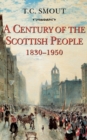 Image for A century of the Scottish people 1830-1950