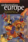 Image for Orchestrating Europe
