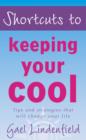 Image for Shortcuts to keeping your cool