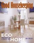 Image for Good Housekeeping - The Ecofriendly Home