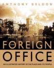 Image for The Foreign Office  : an illustrated history of the place and its people