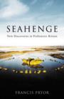 Image for Seahenge  : new discoveries in prehistoric Britain
