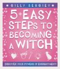 Image for 5 Easy Steps to Becoming a Witch