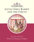 Image for Little Grey Rabbit and the circus
