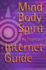 Image for The mind-body-spirit Internet guide